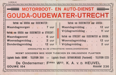716388 Groot vloeiblad uitgegeven door de Firma Wed. K.A. van de Heuvel, Motorboot- en Auto-dienst ...